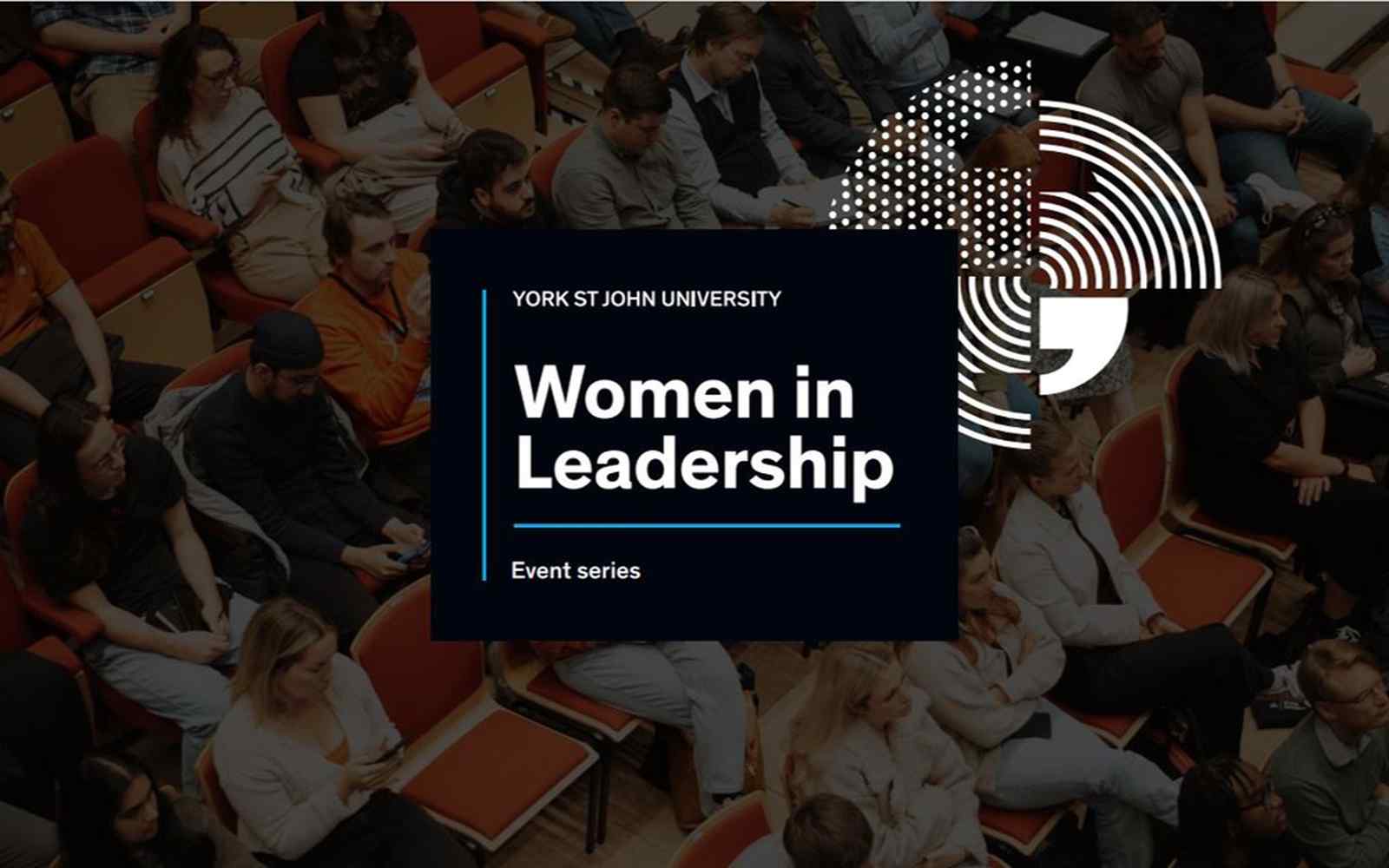 A seated audience with a black square with the title Women in Leadership