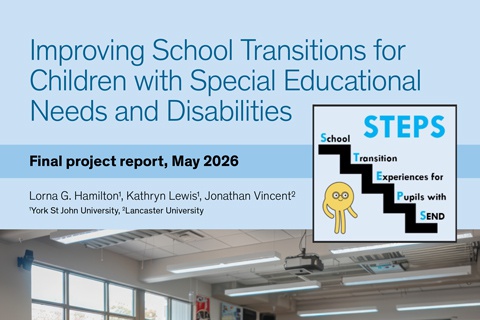 Improving School Transitions for Children with Special Educational Needs and Disabilities report cover. 