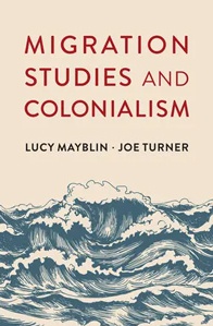 Migration Studies and Colonialism book cover 